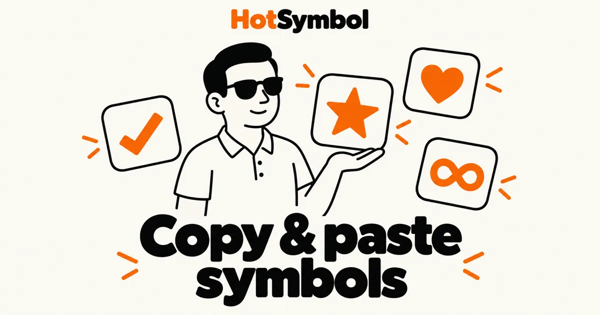 A person holding up tiles with a check mark, a star, a heart, and an infinity sign, above the words “Copy & paste symbols”